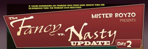 The Fancy vs Nasty  Update Day 2